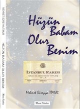 Hüzün Babam Olur Benim