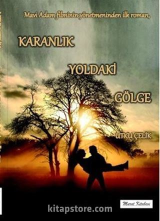 Karanlık Yoldaki Gölge