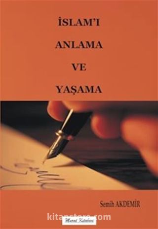 İslamı Anlama ve Yaşama