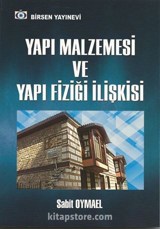 Yapı Malzemesi ve Yapı Fiziği İlişkisi