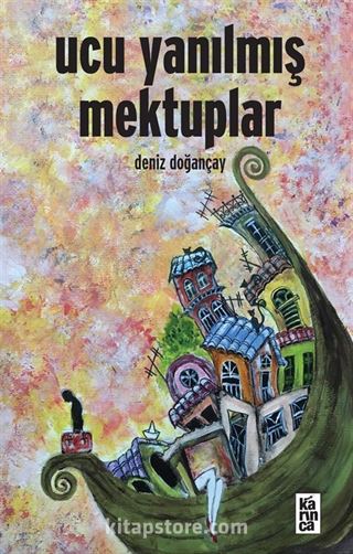 Ucu Yanılmış Mektuplar