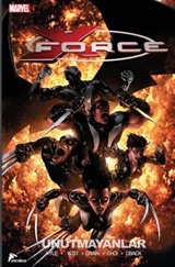 X Force 3 - Unutmayanlar