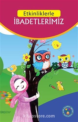 Etkinliklerle İbadetlerimiz