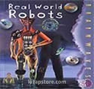 Real World Robots / Gerçek Dünya Robotları / İleri Okuma Düzeyini Yakalamış Öğrenciler İçin