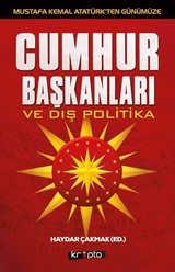 Cumhurbaşkanları ve Dış Politika