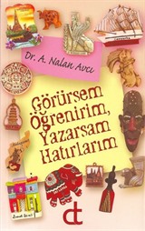 Görürsem Öğrenirim, Yazarsam Hatırlarım