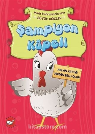 Şampiyon Küpeli / Minik Kahramanlardan Büyük Sözler