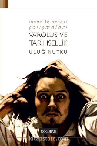 Varoluş ve Tarihsellik