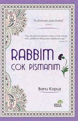 Rabbim Çok Pişmanım