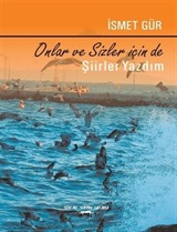 Onlar ve Sizler İçin de Şiirler Yazdım