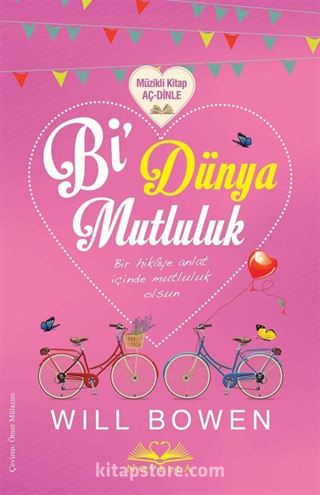 Bi' Dünya Mutluluk - Müzikli Kitap Aç-Dinle (Ciltli)