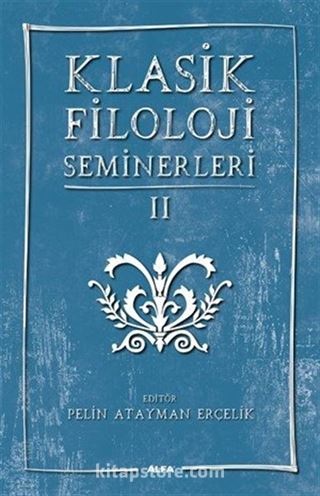 Klasik Filoloji Seminerleri 2