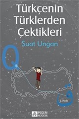 Türkçenin Türklerden Çektikleri