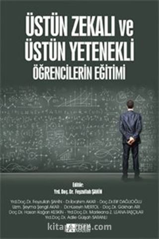 Üstün Zekalı ve Üstün Yetenekli Öğrencilerin Eğitimi