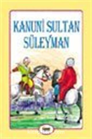 Kanuni Sultan Süleyman