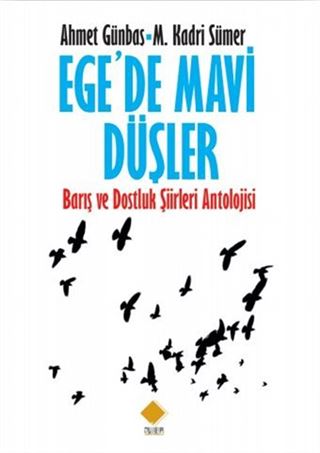 Ege'de Mavi Düşler