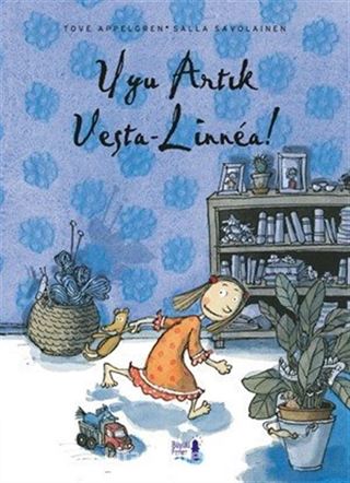 Uyu Artık Vesta-Linnea!