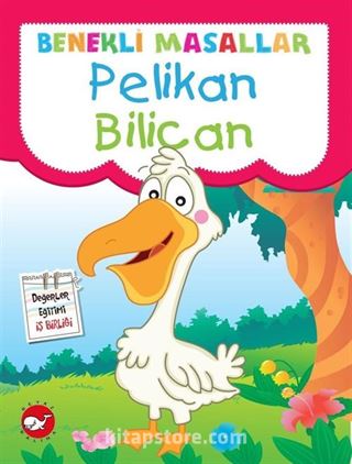 Pelikan Bilican / Benekli Masallar