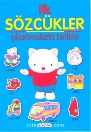 İlk Sözcükler Çıkartmalarla Birlikte (Mavi)