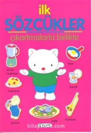 İlk Sözcükler Çıkartmalarla Birlikte (Pembe)