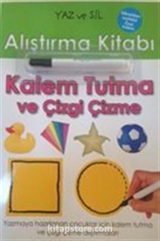 Yaz ve Sil Alıştırma Kitabı / Kalem Tutma ve Çizgi Çekme