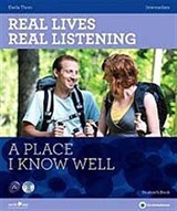 Real Lives, Real Listening: A Place I Know Well+CD B1-B2 Intermediate