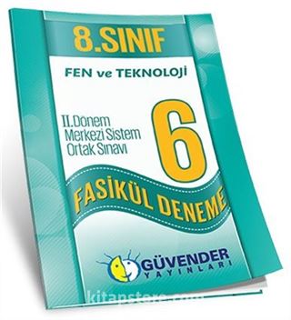 8. Sınıf Fen Teknoloji 2. Dönem Merkezi Sistem Ortak Sınavı 6 Fasikül Deneme