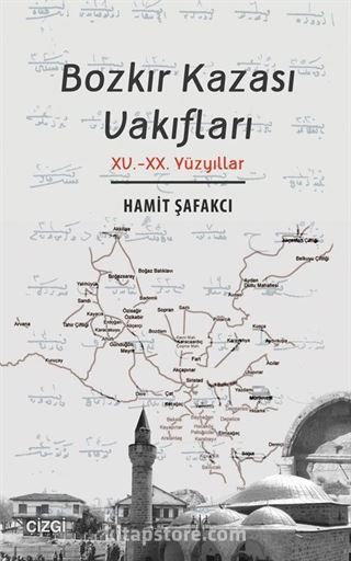 Bozkır Kazası Vakıfları (XV.-XX. Yüzyıllar)