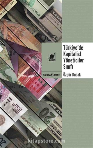 Türkiye'de Kapitalist Yöneticiler Sınıfı