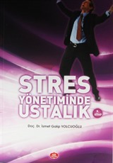 Stres Yönetiminde Ustalık