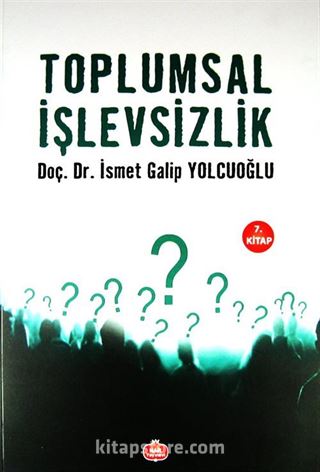 Toplumsal İşlevsizlik