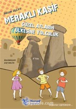 Güzel Atların Ülkesi'ne Yolculuk / Meraklı Kaşif