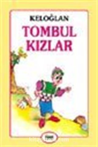 Keloğlan - Tombul Kızlar