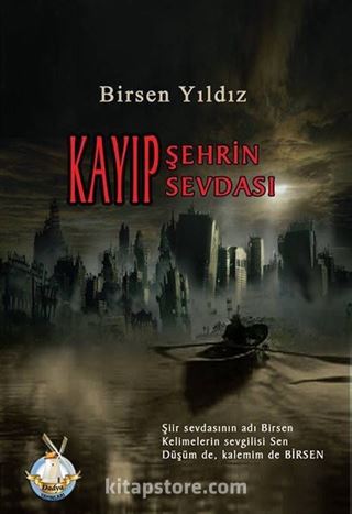 Kayıp Şehrin Sevdası