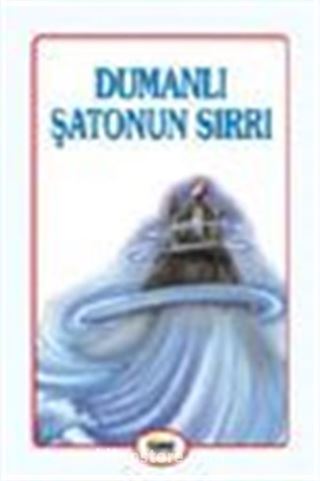 Dumanlı Şatonun Sırrı