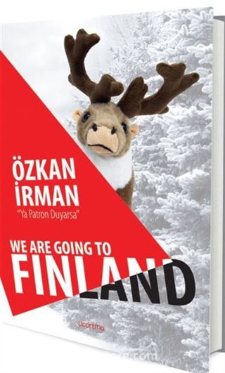 We Are Going To Finland - Ya Patron Duyarsa