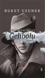 Uzun Beyaz Bulut Gelibolu (Ciltli Özel Basım)