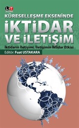 Küreselleşme Ekseninde İktidar ve İletişim