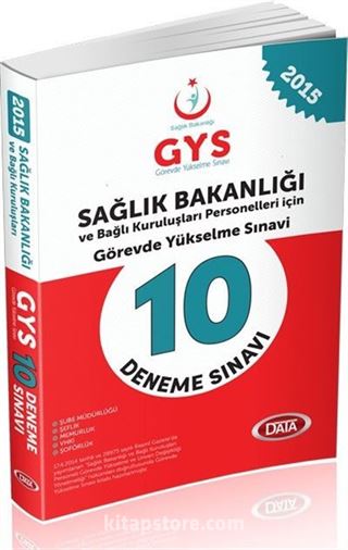 2015 GYS Sağlık Bakanlığı ve Bağlı Kuruluşları Personelleri İçin Görevde Yükselme Sınavı 10 Deneme Sınavı