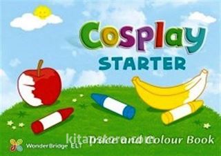 Cosplay Starter Trace and Colour Book (Okul Öncesi İngilizce)