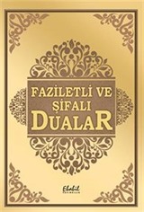 Faziletli ve Şifalı Dualar