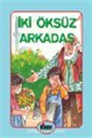 İki Öksüz Arkadaş