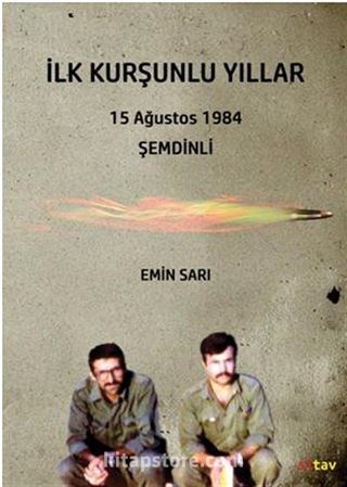 İlk Kurşunlu Yıllar