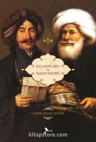 Felatun Bey ve Rakım Efendi