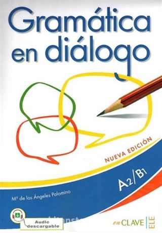 Gramatica en Dialogo A2-B1 +Audio Descargable