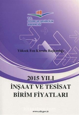 2015 Yılı İnşaat ve Tesisat Birim Fiyatları