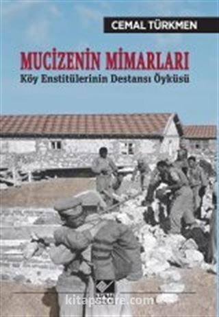 Mucizenin Mimarları