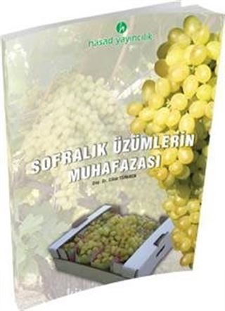 Sofralık Üzümlerin Muhafazası