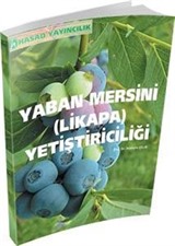 Yaban Mersini (Likapa) Yetiştiriciliği