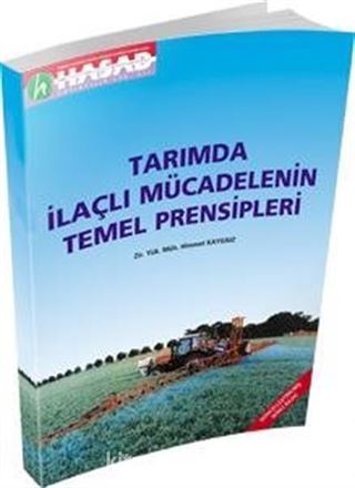 Tarımda İlaçlı Mücadelenin Temel Prensipleri